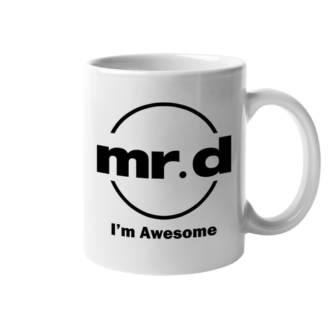 Mr. D I'm Awesome 11 oz Mug