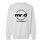Mr D. I'm Awesome Softstyle Crewneck Sweatshirt