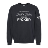 Couple Names Faith and Tucker Makes F*cker Softstyle Crewneck Sweatshirt