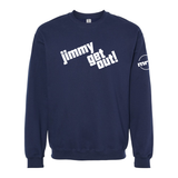 Jimmy Get Out Softstyle Crewneck Sweatshirt