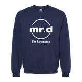 Mr D. I'm Awesome Softstyle Crewneck Sweatshirt