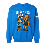 Show and Tell Mr. D Softstyle Crewneck Sweatshirt