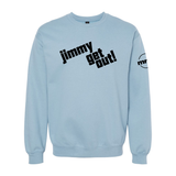 Jimmy Get Out Softstyle Crewneck Sweatshirt