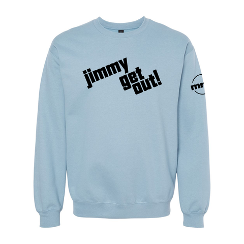 Jimmy Get Out Softstyle Crewneck Sweatshirt