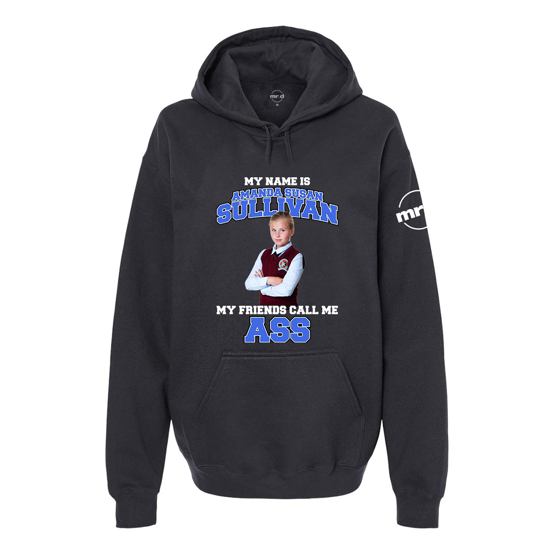 My Name is Amanda Sullivaan My Friends Call Me ASS Softstyle Hoodie