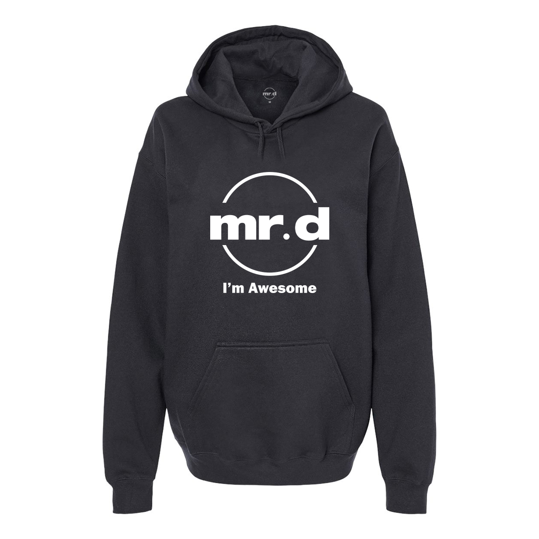 Mr. D I'm Awesome Softstyle Hoodie