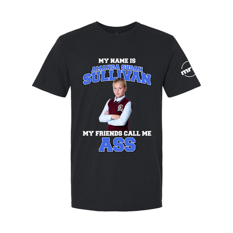 My Name is Amanda Sullivaan My Friends Call Me ASS Softstyle T Shirt