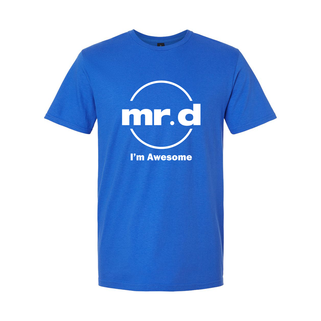 I'm Awesome Mr. D Softstyle T Shirt – Official Site of Gerry Dee