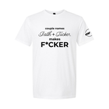 Couple Names Faith and Tucker Makes F*cker Softstyle T Shirt